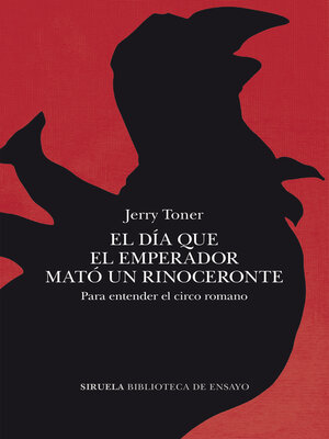 cover image of El día que el emperador mató un rinoceronte